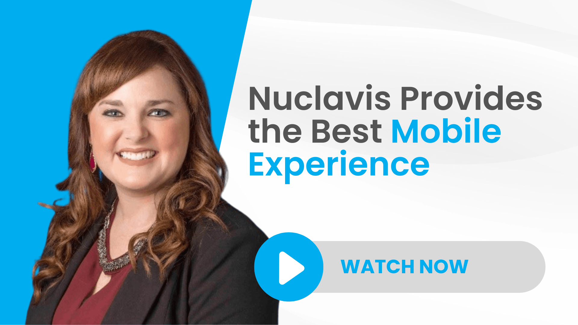 Nuclavis Provides the Best Mobile Experience - Nuclavis